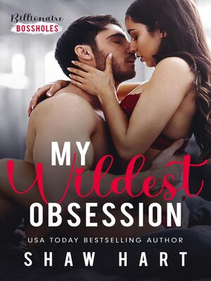 cover image of My Wildest Obsession